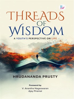 Threads of Wisdom: A Youth's Perspective on Life