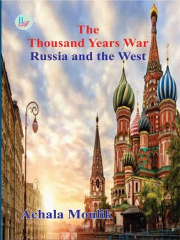 The Thousand Years War: Russia and the West