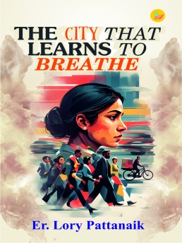 The City That Learns To Breathe